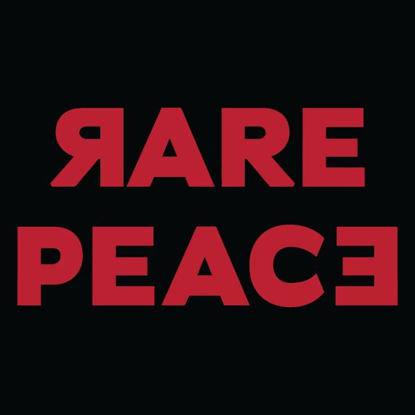 RARE PEACE